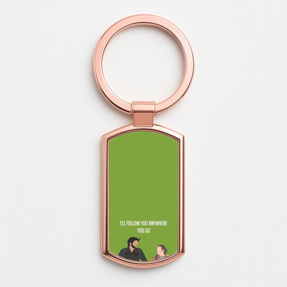 I'll Follow You Anywhere Ellie And Joel Rose Gold Keyring