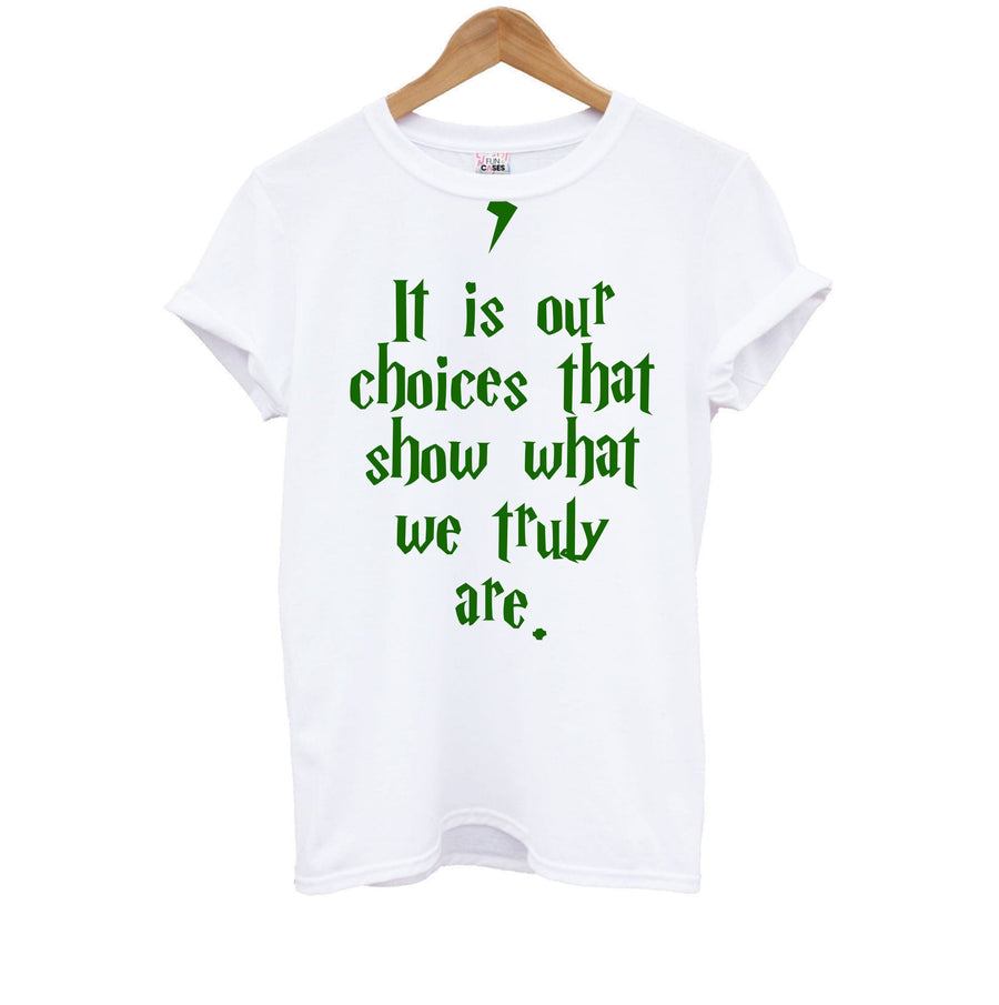 It Is Our Choices - Harry Potter Kids T-Shirt