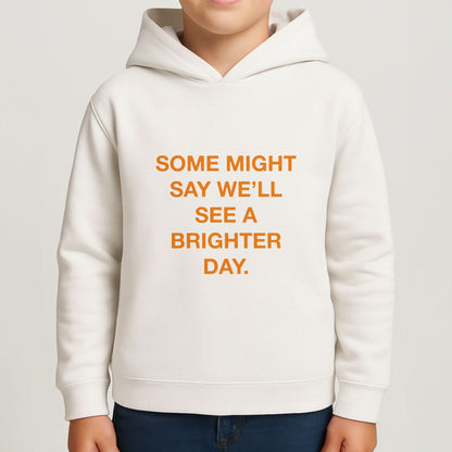A Brighter Day Boys Hoodie