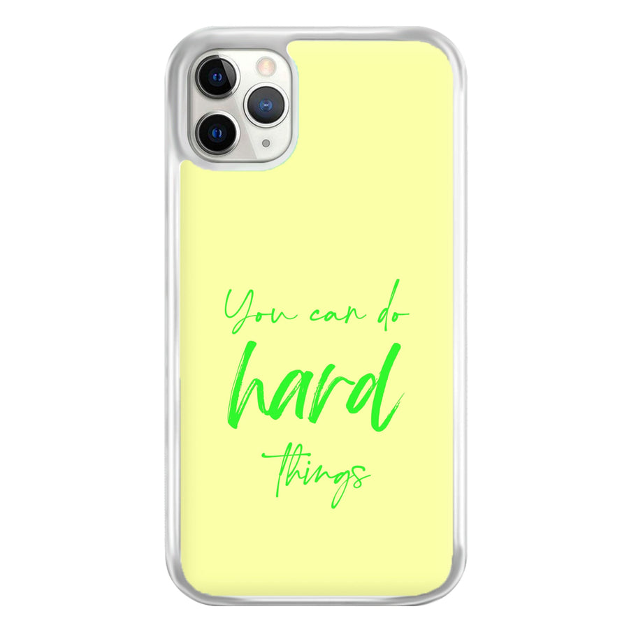 You Can Do Hard Things - Aesthetic Quote Phone Case