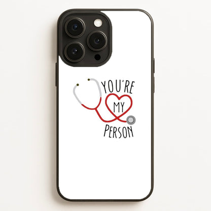 You're My Person - Grey's Phone Case for iPhone, Samsung Galaxy and Google Pixel