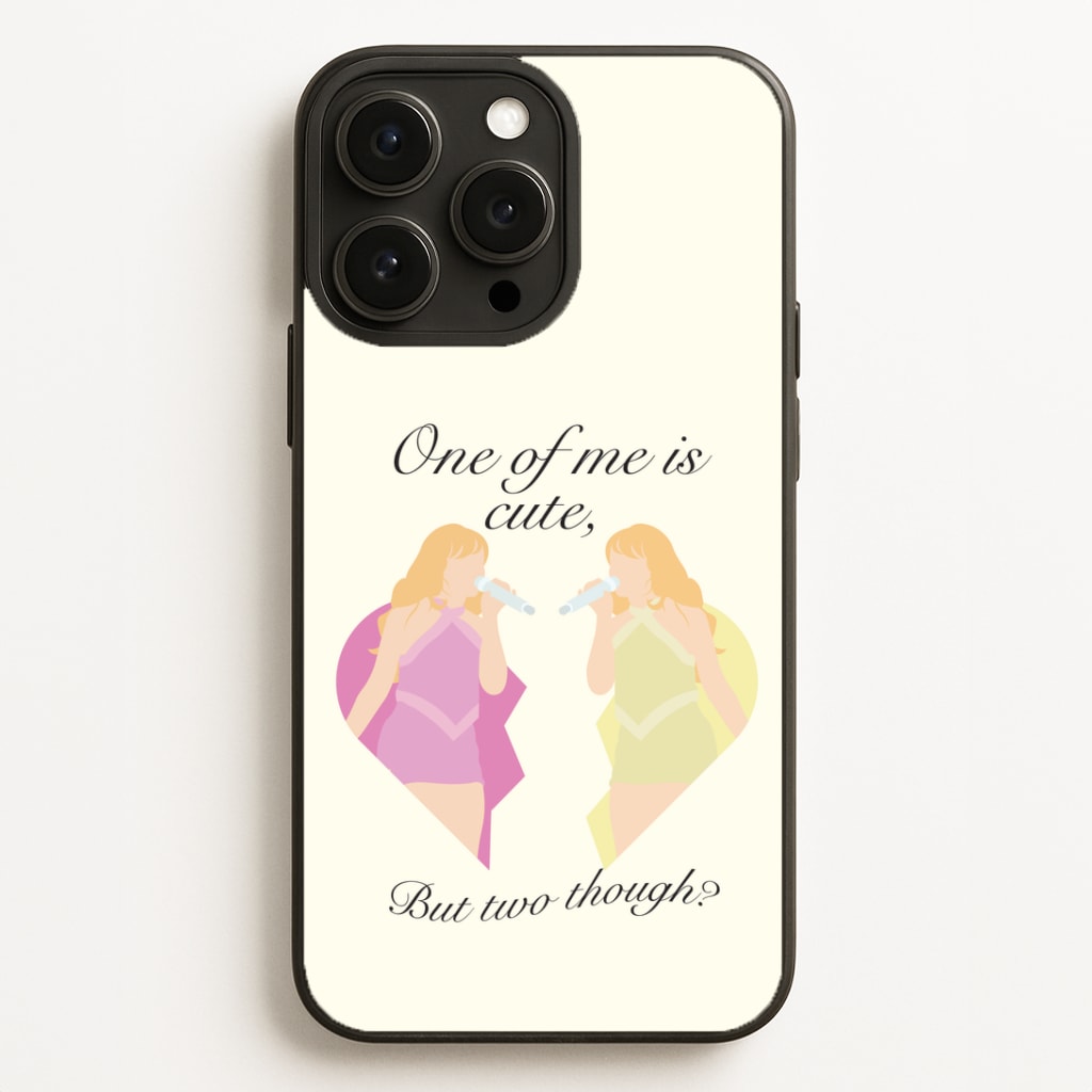 One Of Me Is Cute Phone Case for iPhone, Samsung Galaxy and Google Pixel