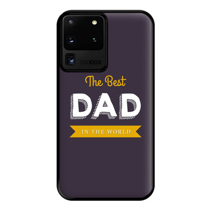 Best Dad In The World Phone Case