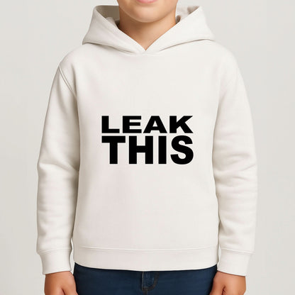 Leak This Boys Hoodie