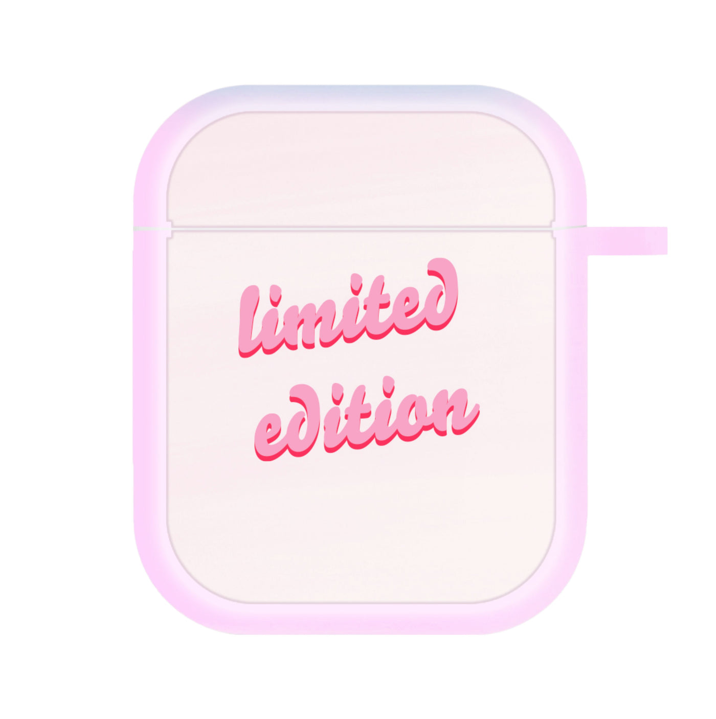 Limited Edition Quote - Sassy Quotes AirPods Case