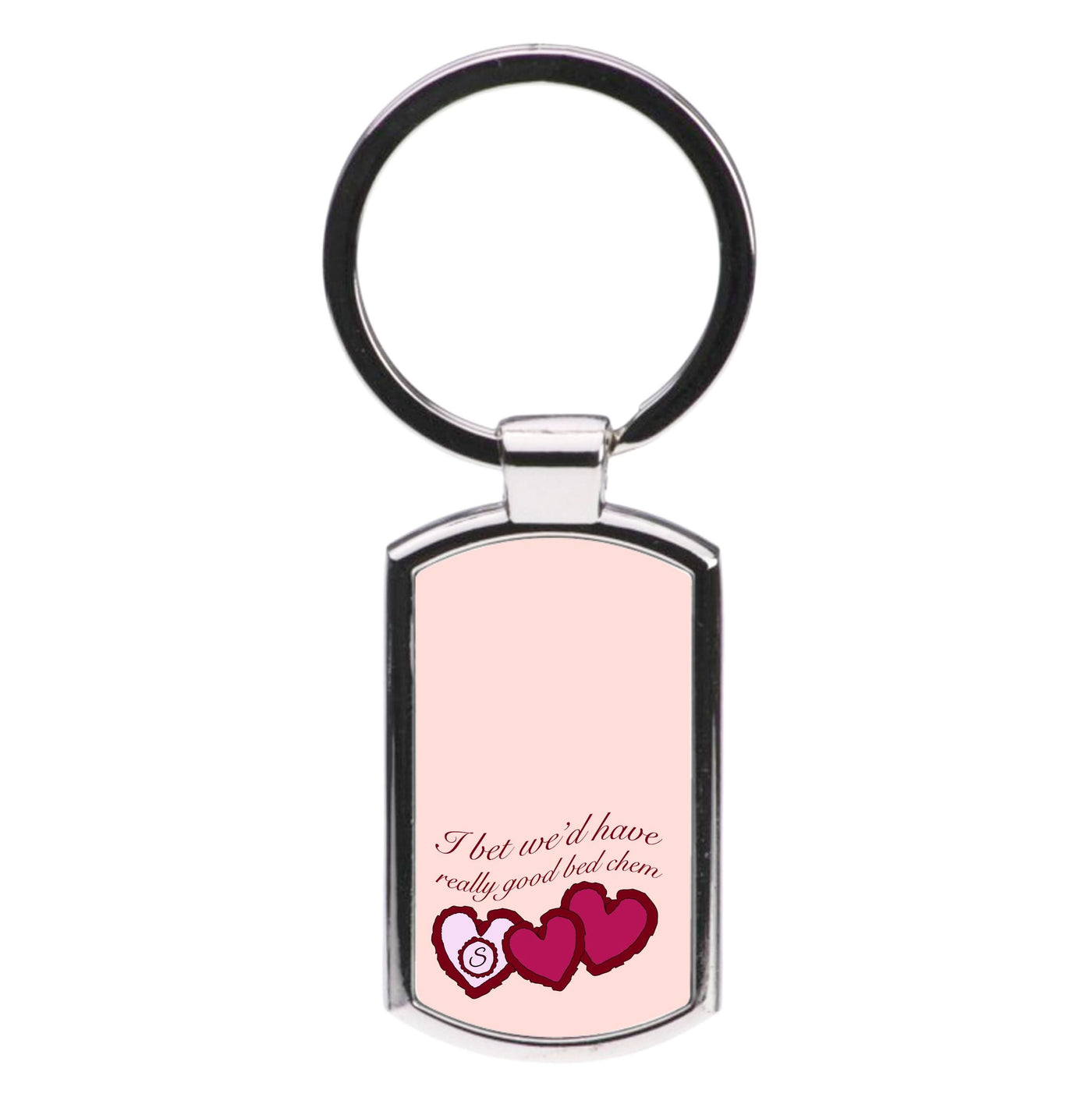 I Bet We'd Have Good Bed Chem Luxury Keyring