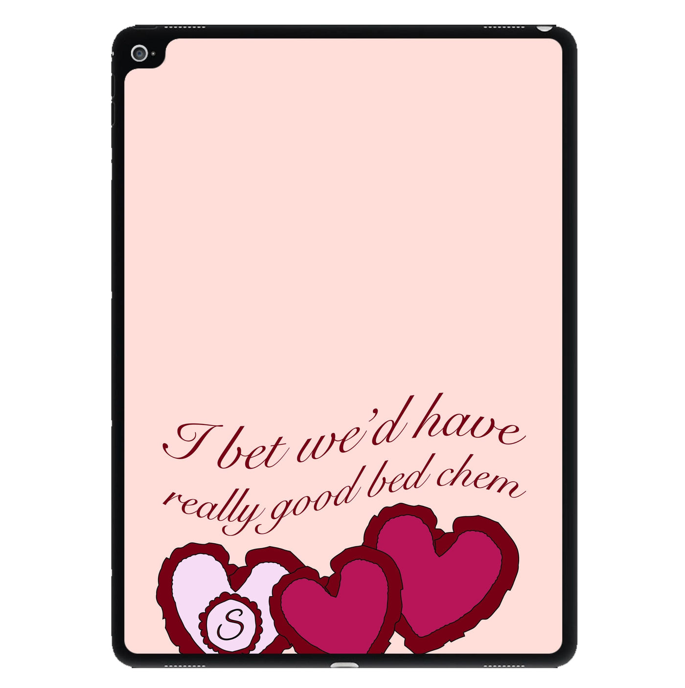 I Bet We'd Have Good Bed Chem iPad Case