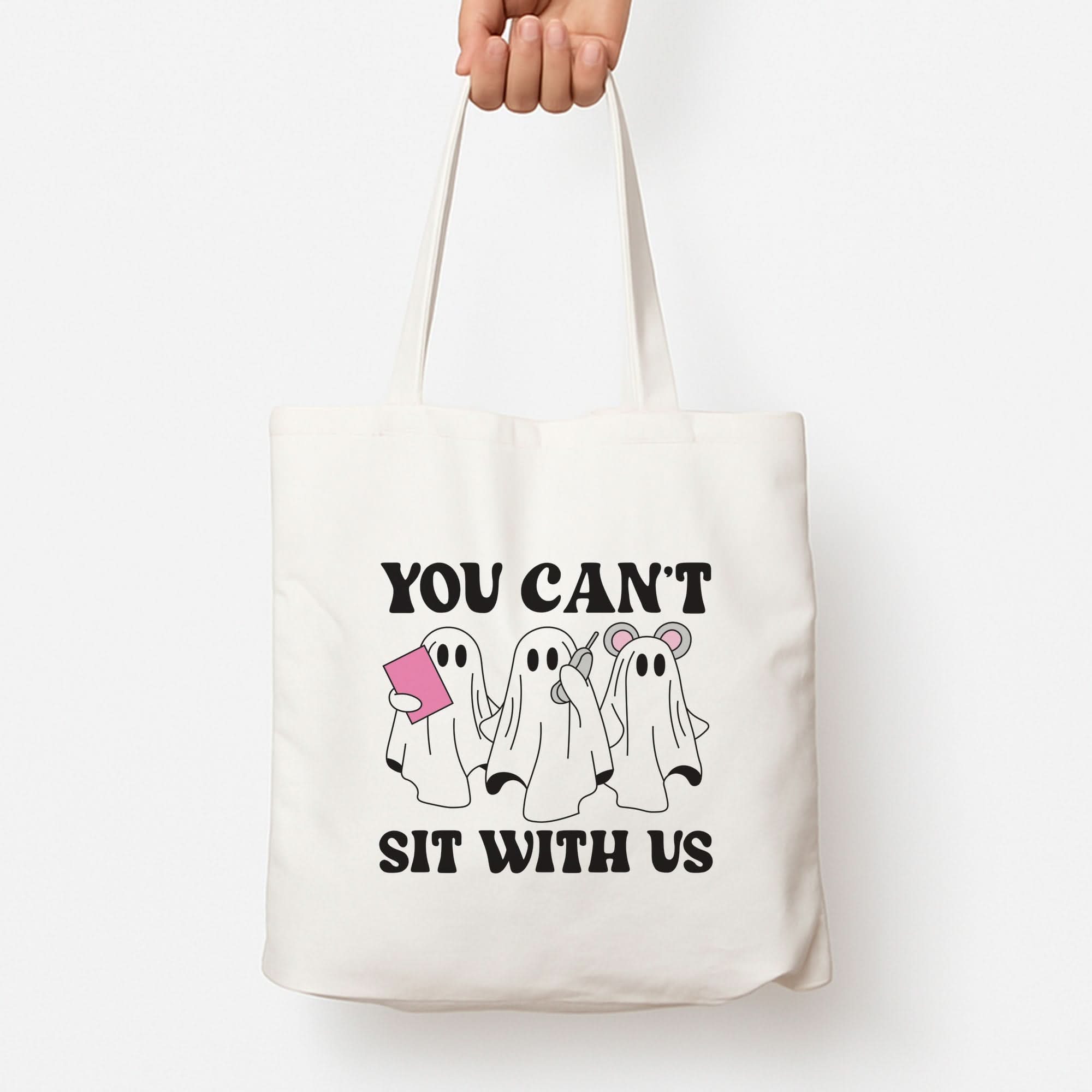 You Can't Sit With Us Ghosts Tote Bag