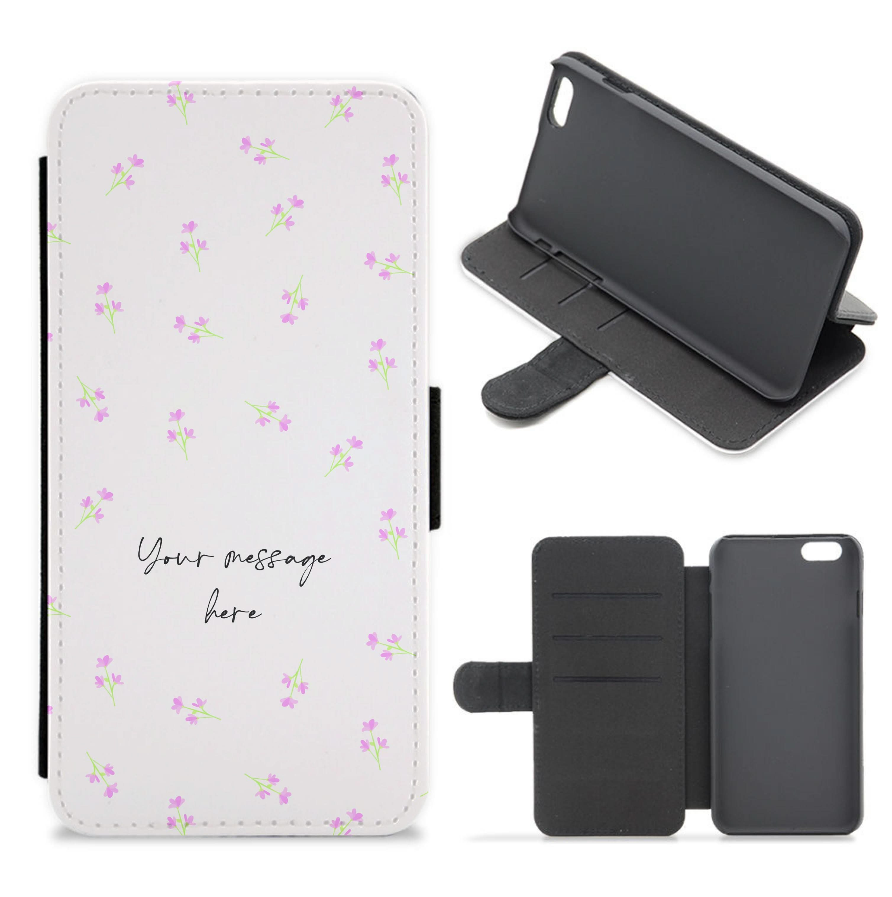 Floral Personalised Message Flip / Wallet Phone Case