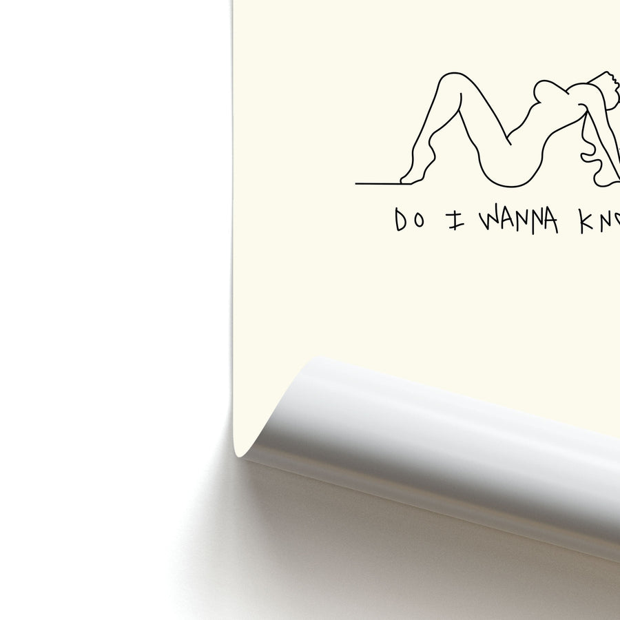 Do I Wanna Know? - Arctic Monkeys Poster