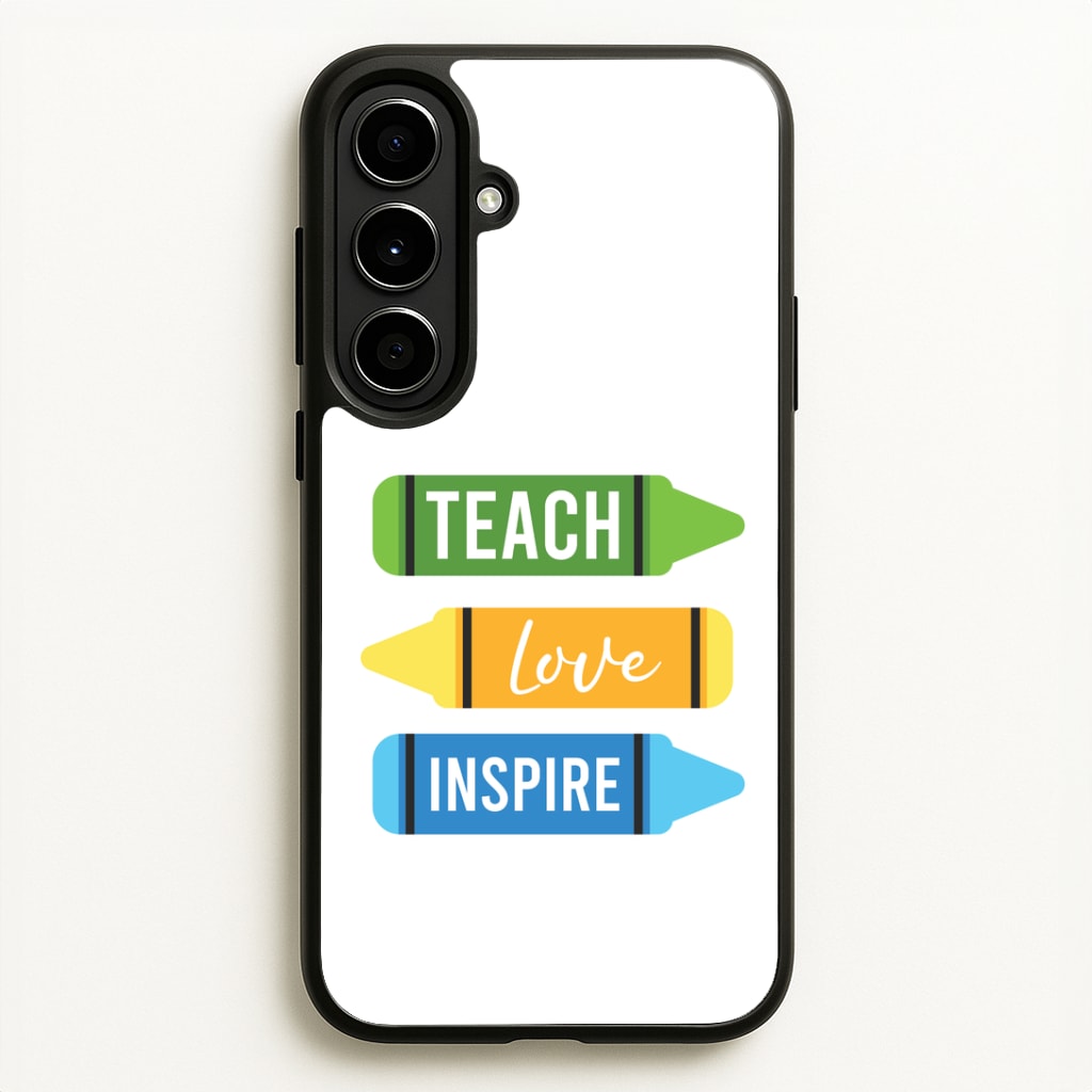 Teach, Love, Inspire Galaxy A56 Case