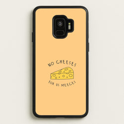No Cheeses For Us Meeces Galaxy S9 Case