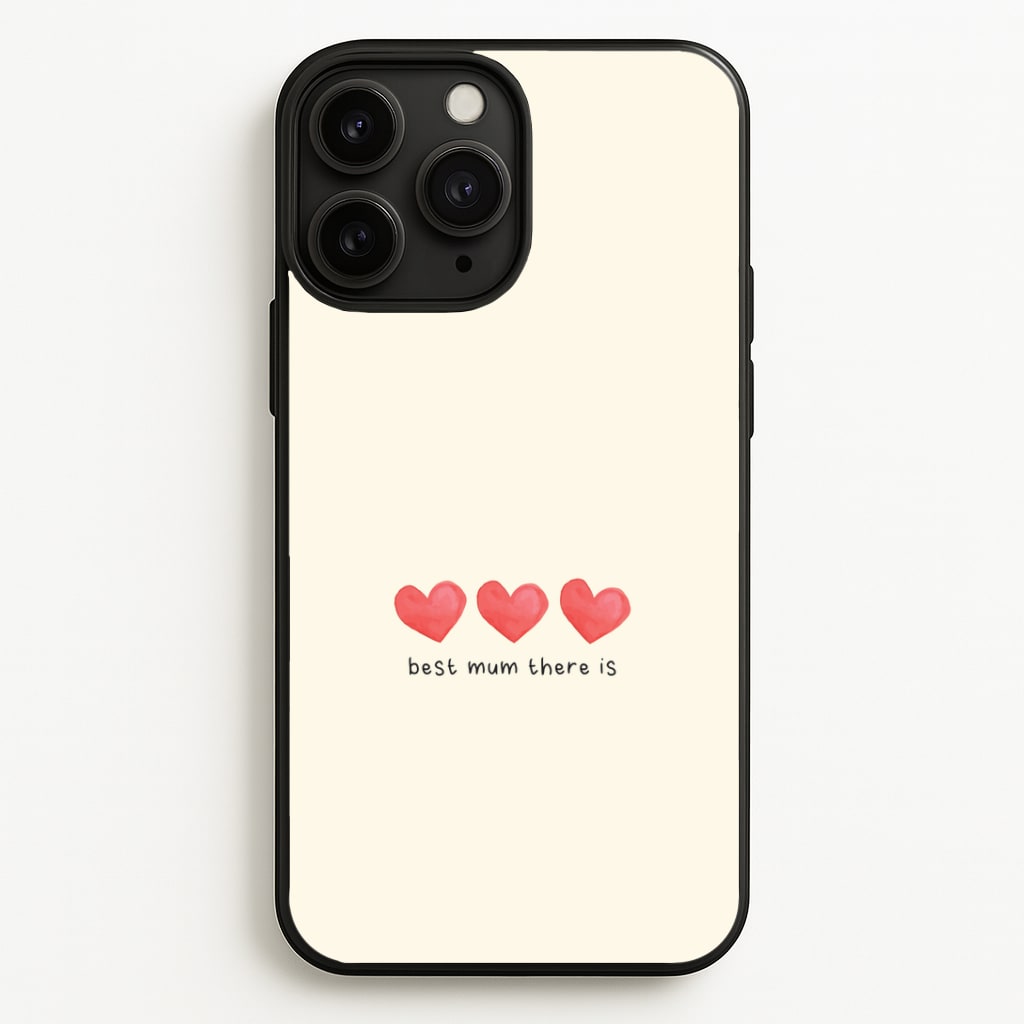 Best Mum There Is iPhone 11 Pro Case