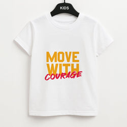 Move With Courage Kids Unisex T-Shirt