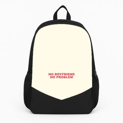 No Boyfriend No Problem Backpack