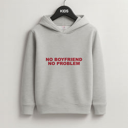 No Boyfriend No Problem Grey Kids Hoodie