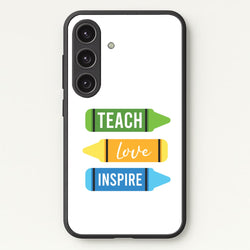 Teach, Love, Inspire Galaxy S25 Case