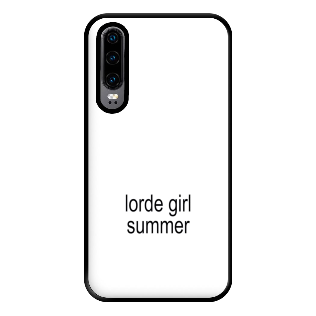 Lorde Girl Summer Huawei P30 Case