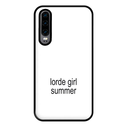 Lorde Girl Summer Huawei P30 Case