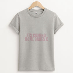 It's Coming Home Babes Unisex Grey T-Shirt