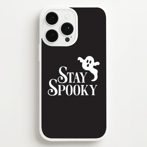 Stay Spooky  iPhone 13 Pro Case