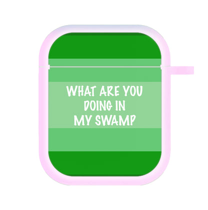 What Are You Doing In My Swamp - Green Ogre AirPods Case