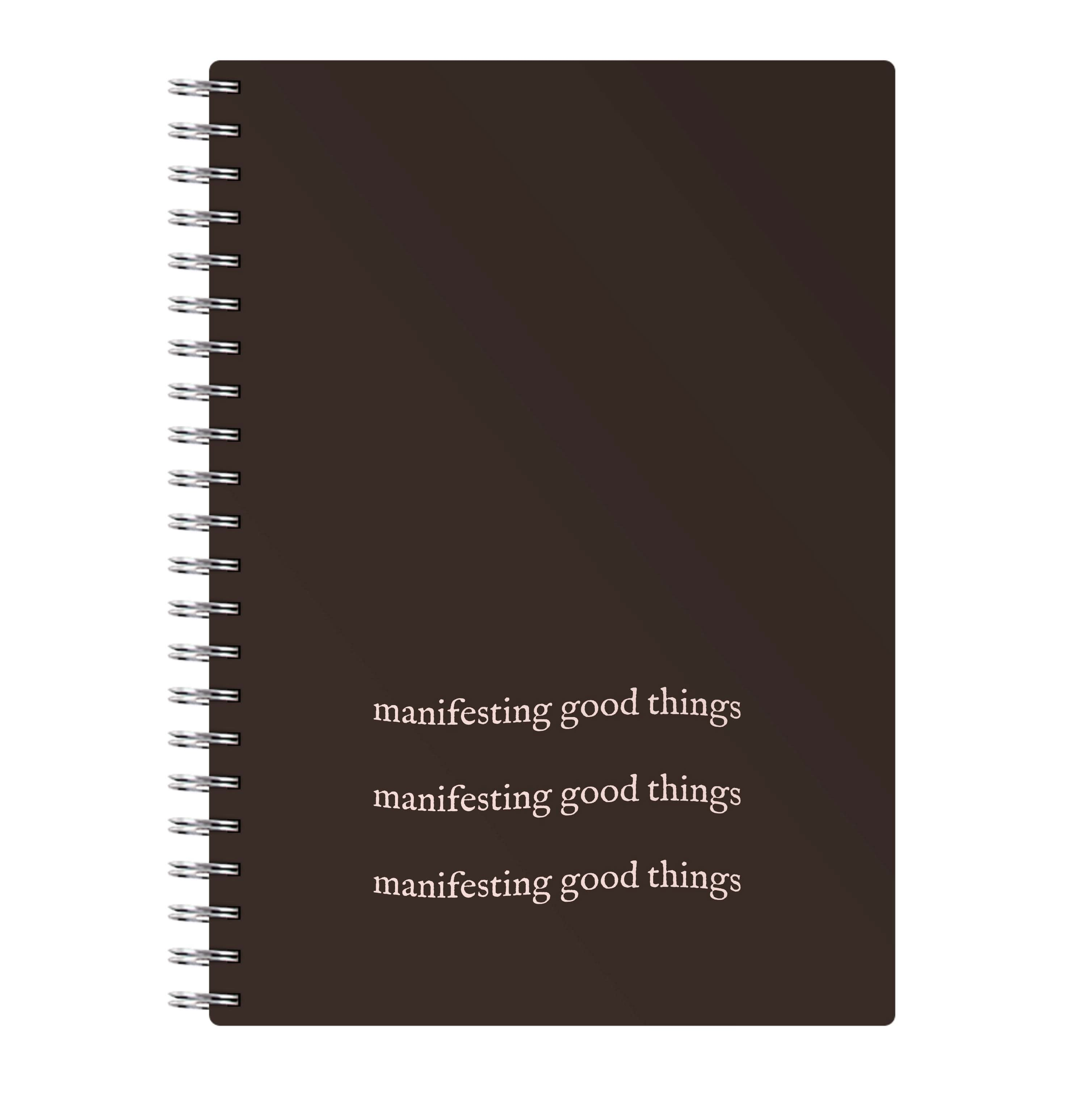 Manifesting Good Things Notebook