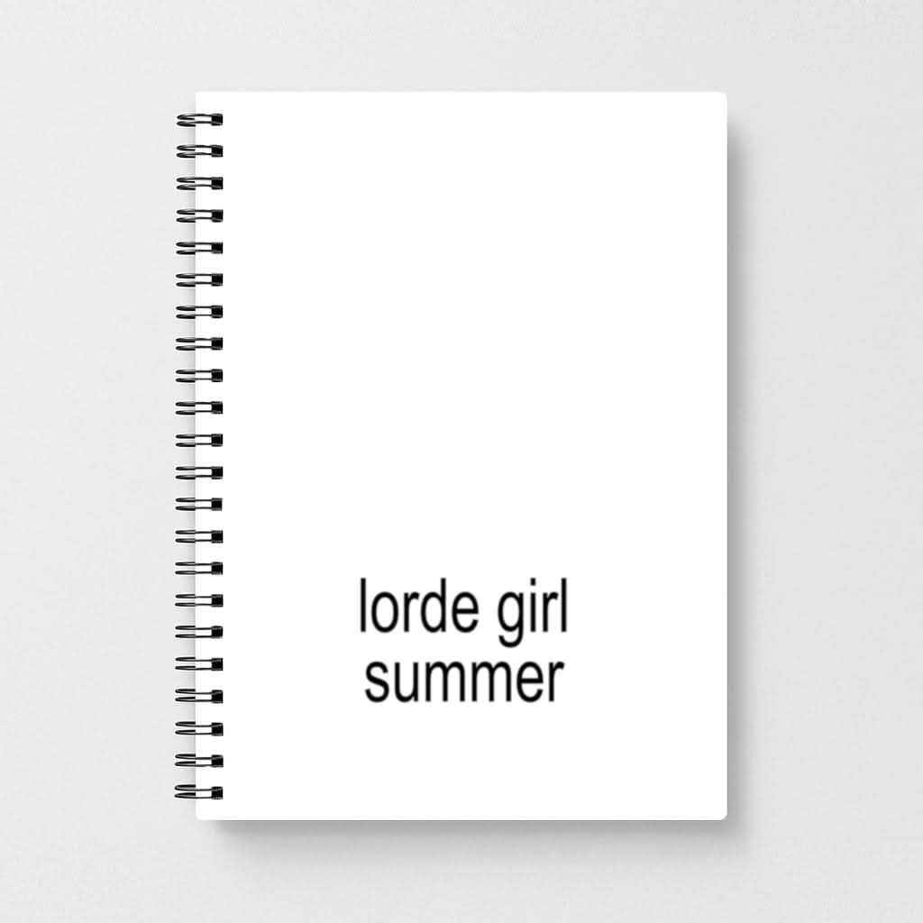 Lorde Girl Summer Notebook