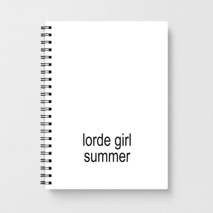 Lorde Girl Summer Notebook