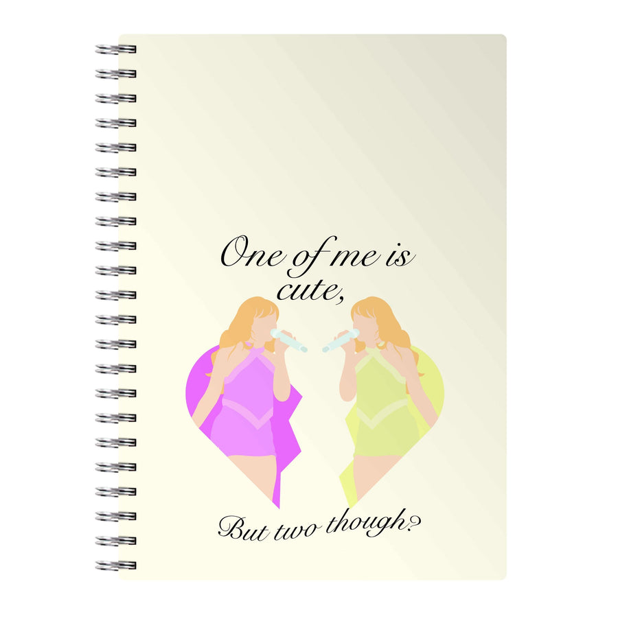 One Of Me Is Cute Notebook