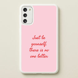 Just Be Yourself Galaxy S20 Case