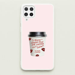 Where's My Coffee?! Galaxy A12 Case