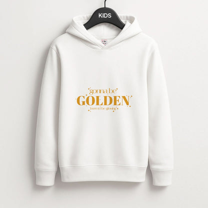 Gonna Be Golden Kids Hoodie