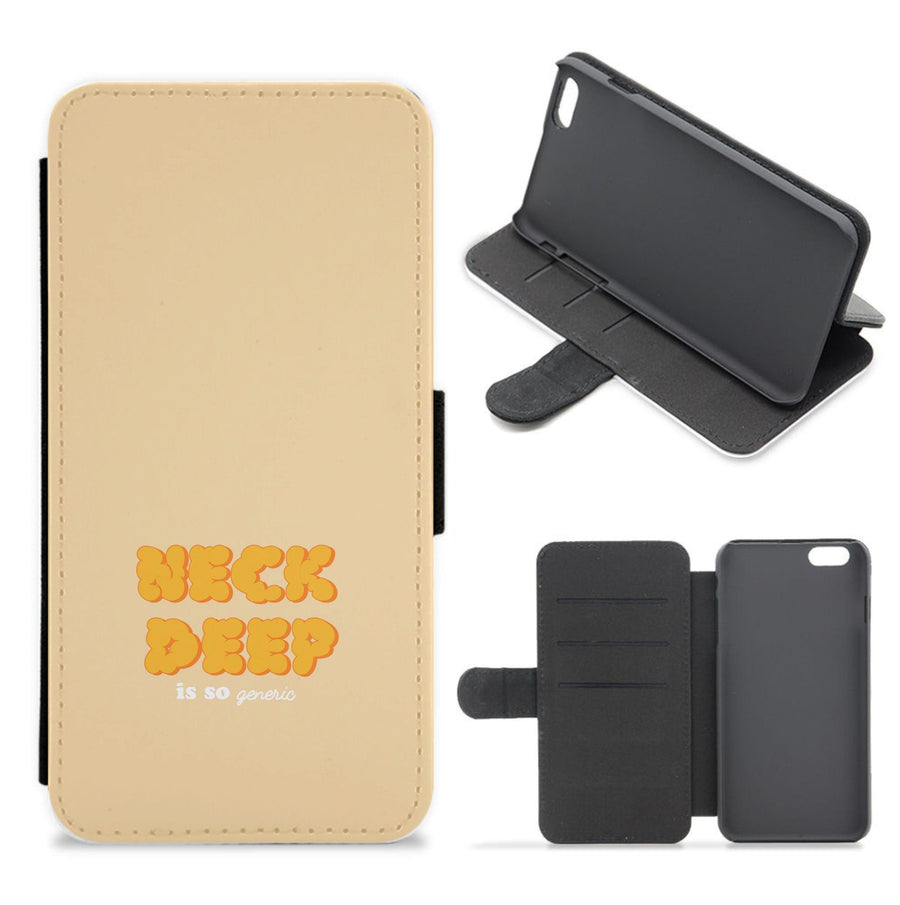 Neck Deep Is So Generic - Festival Flip / Wallet Phone Case
