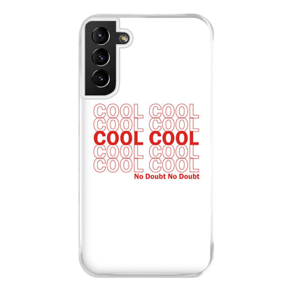 Cool Cool Cool No Doubt White - B99 Phone Case