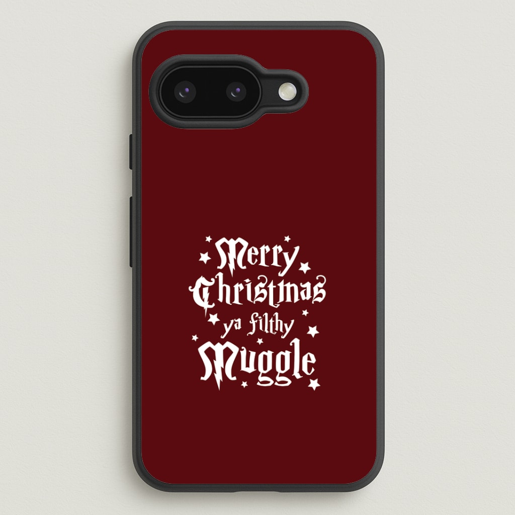 Merry Christmas You Filthy Muggle Google Pixel 9a Case