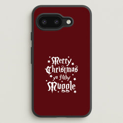 Merry Christmas You Filthy Muggle Google Pixel 9a Case