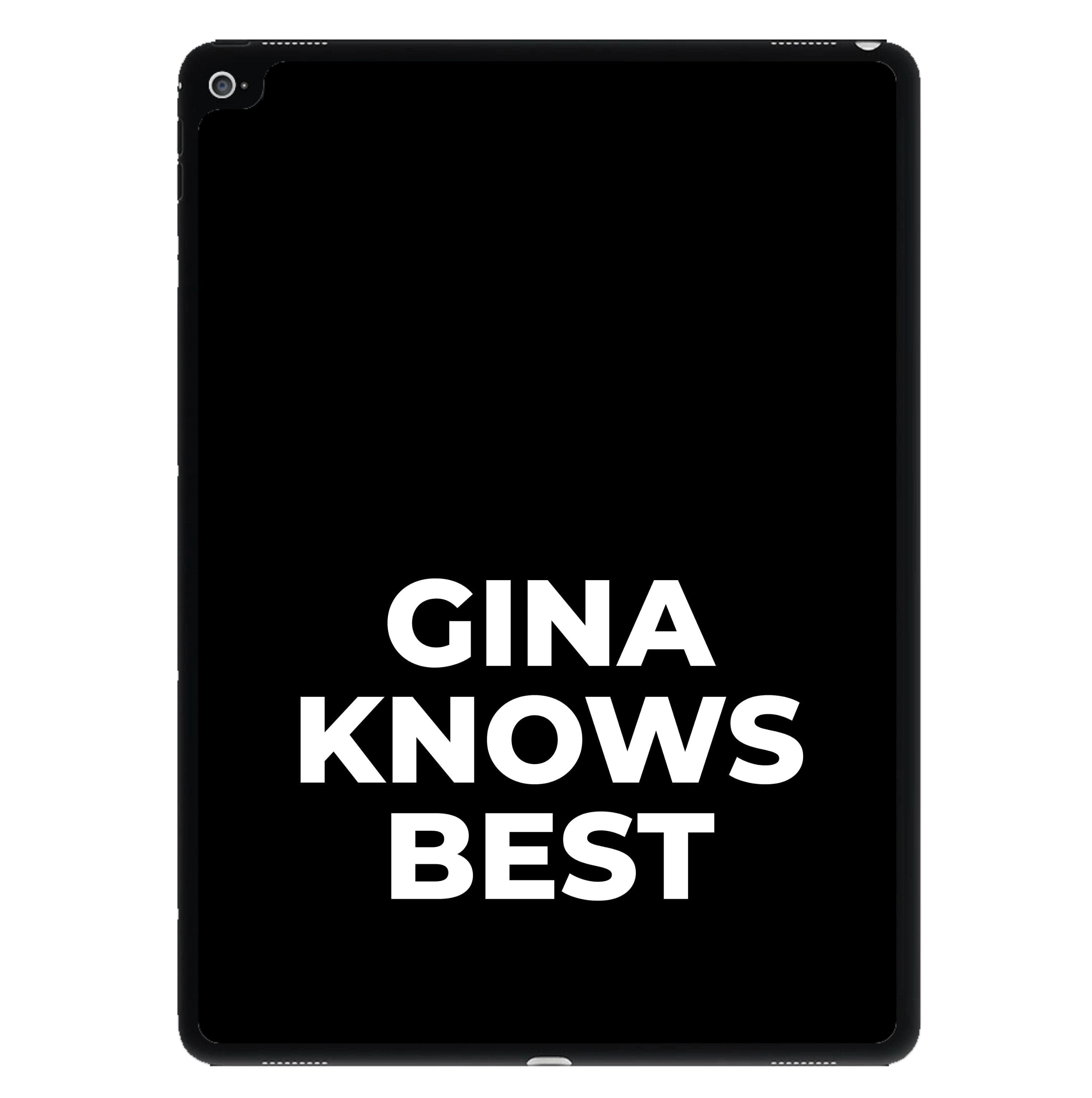 Gina Knows Best - B99 iPad Case