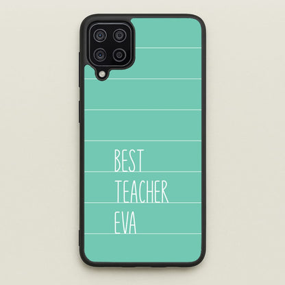 Best Teacher Eva Galaxy A12 Case