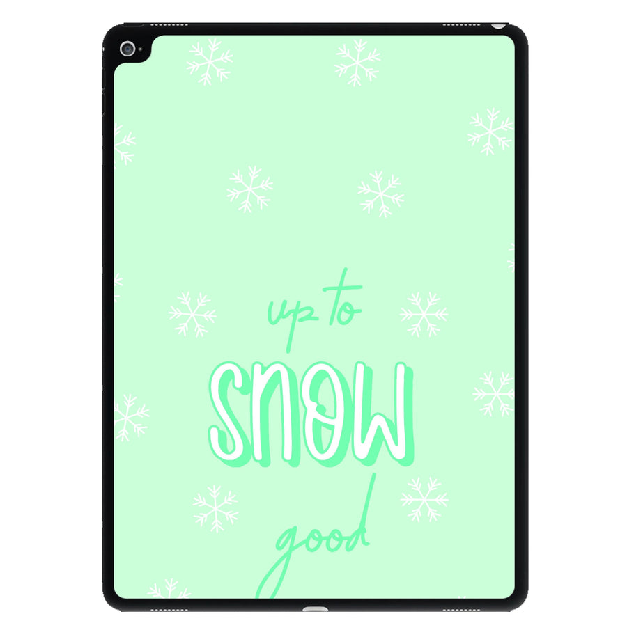 Up To Snow Good This Year iPad Case