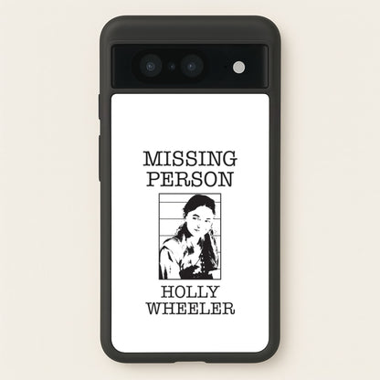Missing Person Holly Google Pixel 8 Case