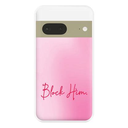 Block Him Pink Gradient Google Pixel 7a Case