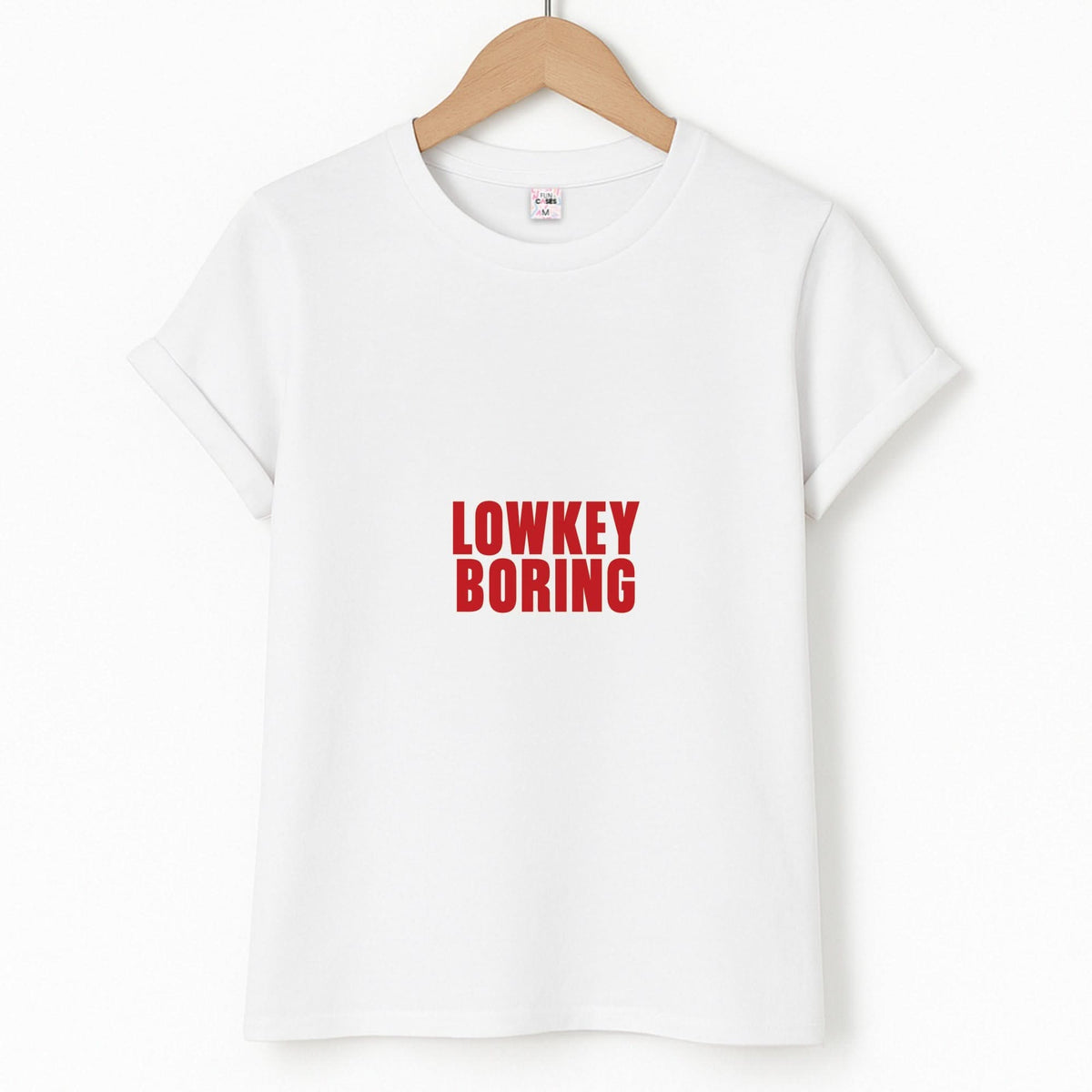 Lowkey Boring T-Shirt