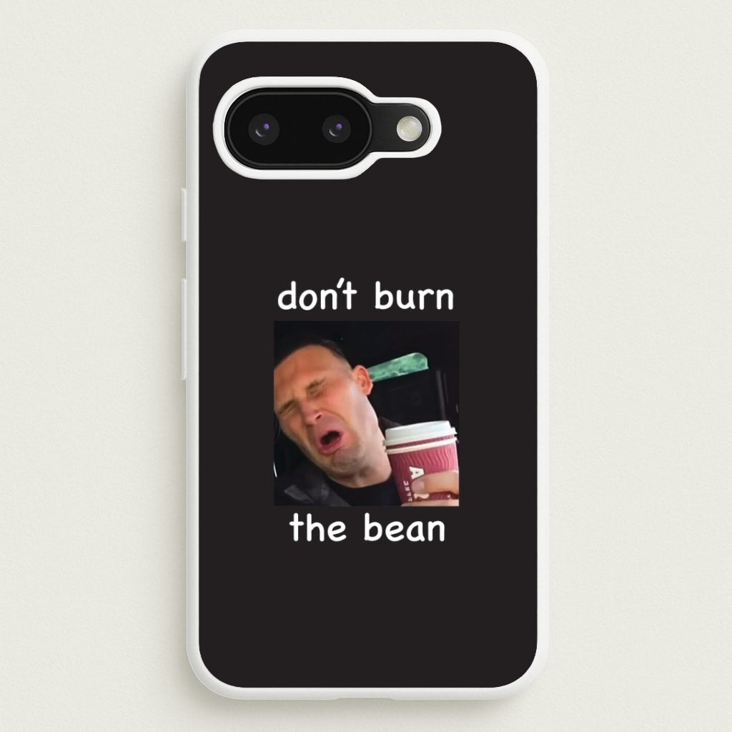 Don't Burn The Bean Google Pixel 9a Case