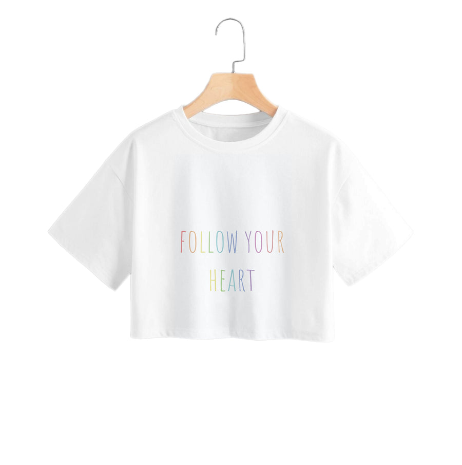 Follow Your Heart - Pride Crop Top
