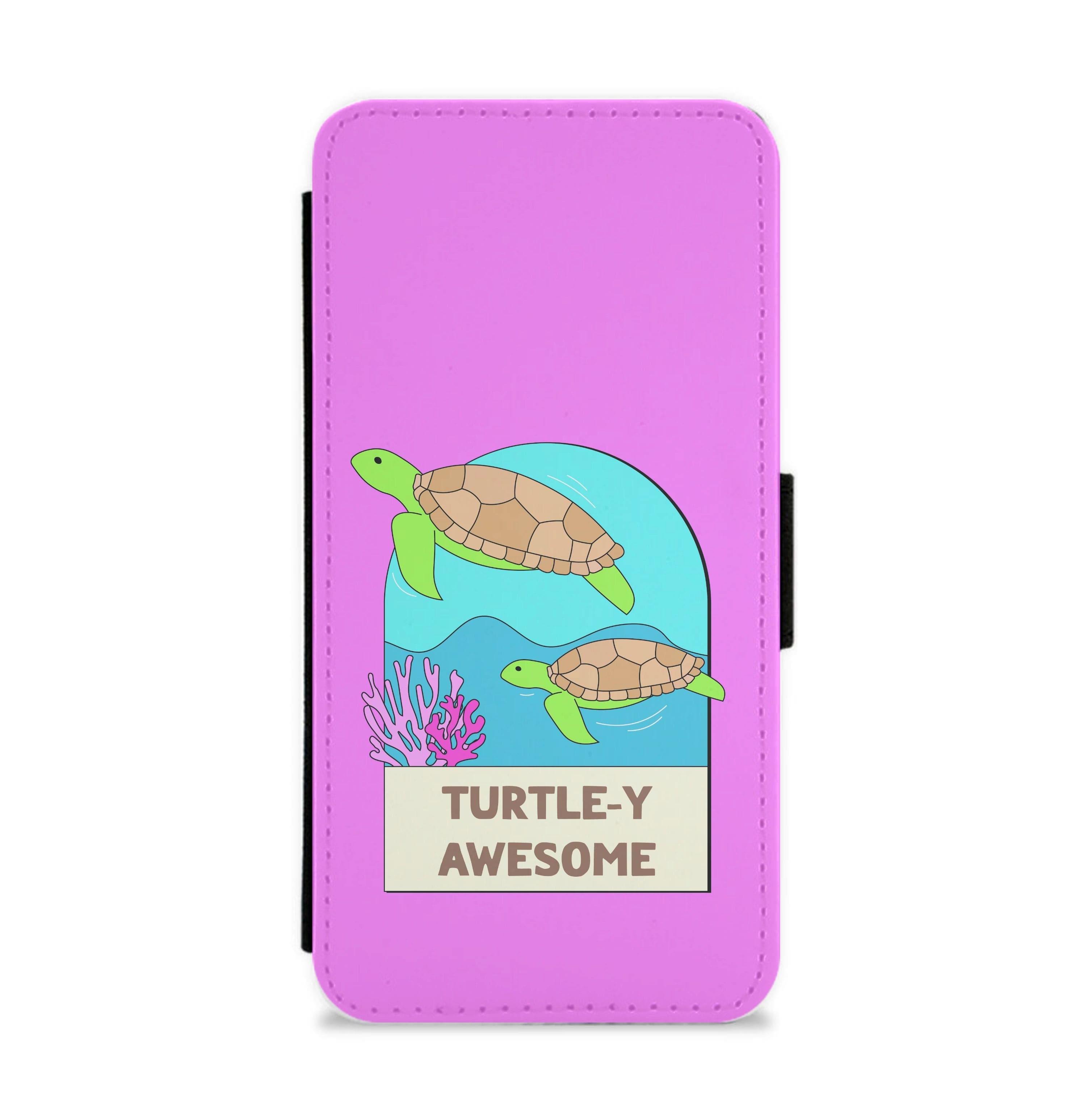 Turtle-y Awesome - Sealife Flip / Wallet Phone Case