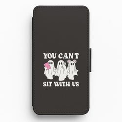 You Can't Sit With Us Ghosts Flip / Wallet Phone Case