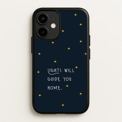 Lights Will Guide You Home iPhone 12 / 12 Pro Case