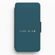 I Love You Dad Scribbles Flip / Wallet Phone Case 1
