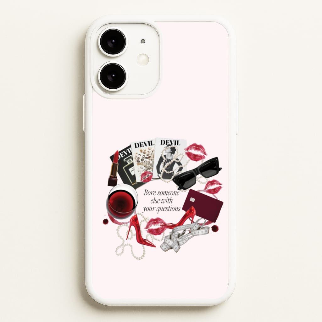 Bore Someone Else iPhone 11 Case